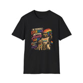 Be Yourself. Everyone Else Is Already Taken Tshirt