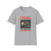 I Don't Have a Gender, I Have Low Battery T-Shirt | Funny Skeleton Tee