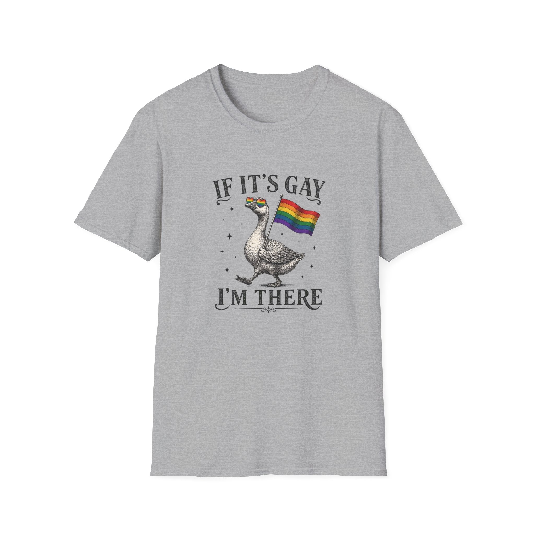 If It's Gay I'm There T-Shirt