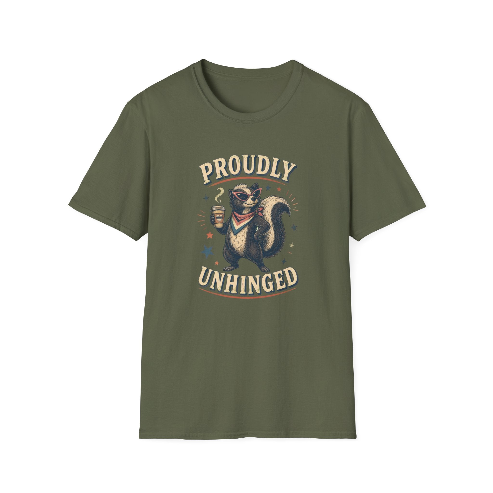 Proudly Unhinged T-Shirt