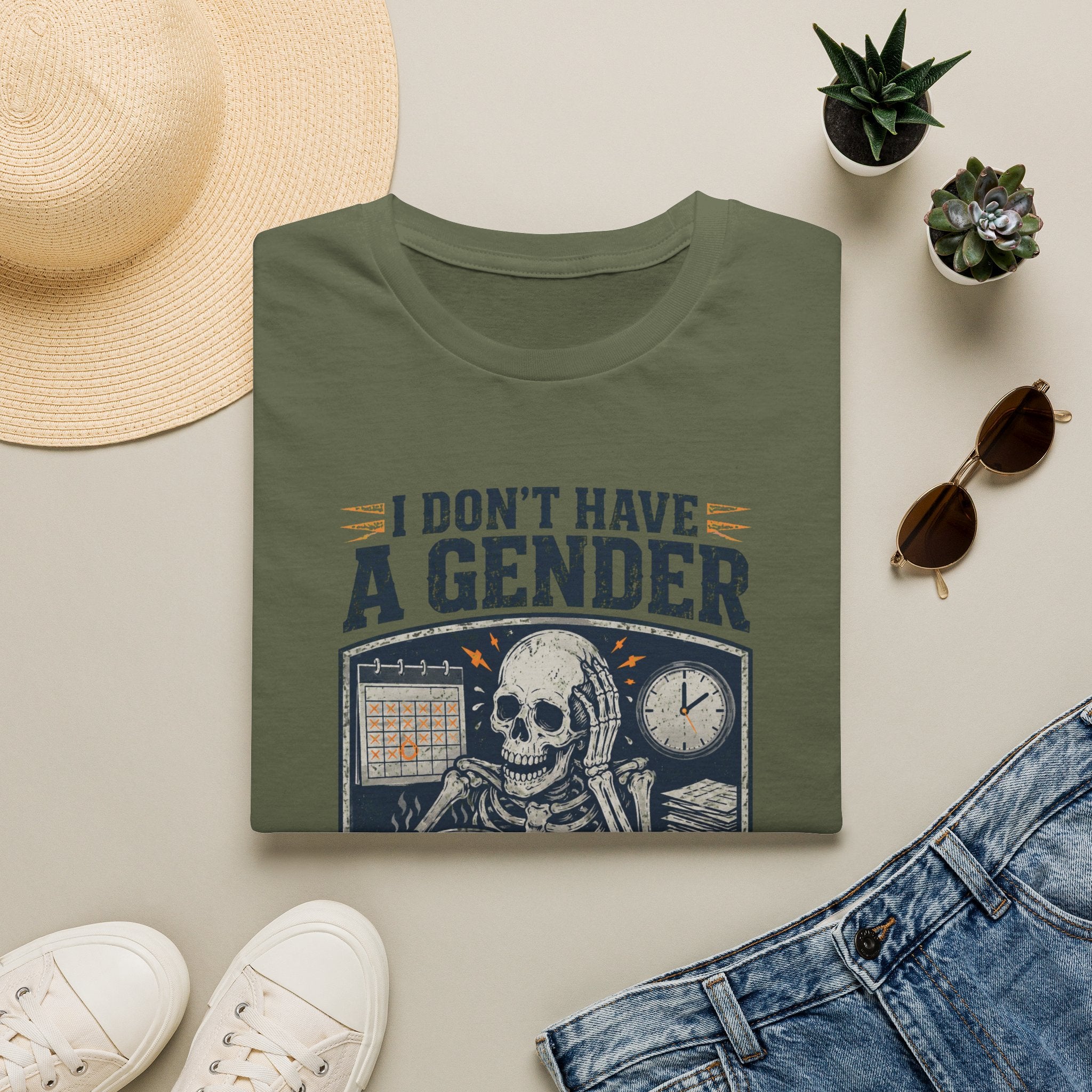I Don't Have a Gender I Have Deadlines | Funny Sarcastic T-Shirt