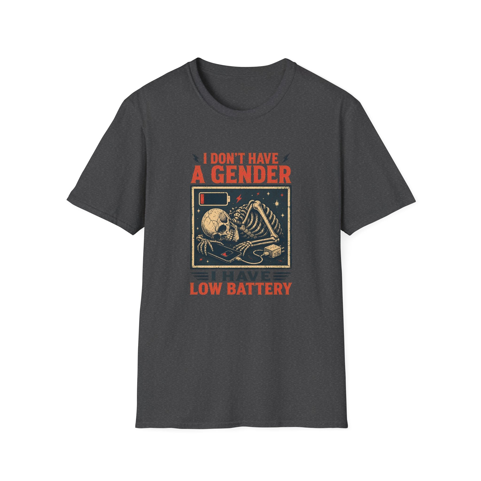 I dont have gender, I have low battery.